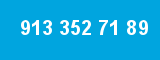 913 352 71 89 913 352 71 89